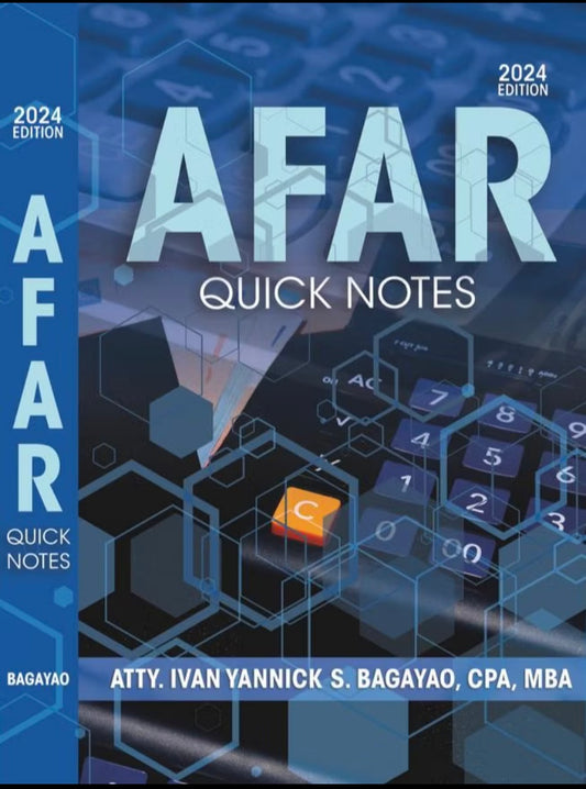 AFAR Quick Notes 2024 Edition by Atty. Ivan Yannick S. Bagayao, CPA, MBA