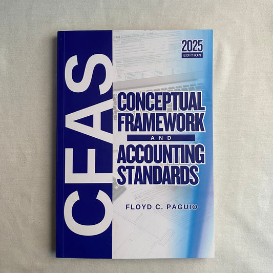 Conceptual Framework and Accounting Standards (CFAS) – 2025 Edition by Floyd C. Paguio