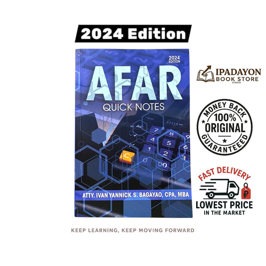 AFAR Quick Notes 2024 Edition by Atty. Ivan Yannick S. Bagayao, CPA, MBA