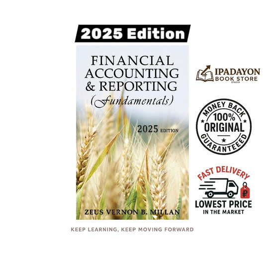Financial Accounting & Reporting (Fundamentals) 2025 Edition by Zeus Vernon Millan
