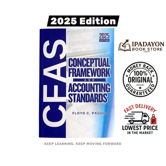 Conceptual Framework and Accounting Standards (CFAS) – 2025 Edition by Floyd C. Paguio