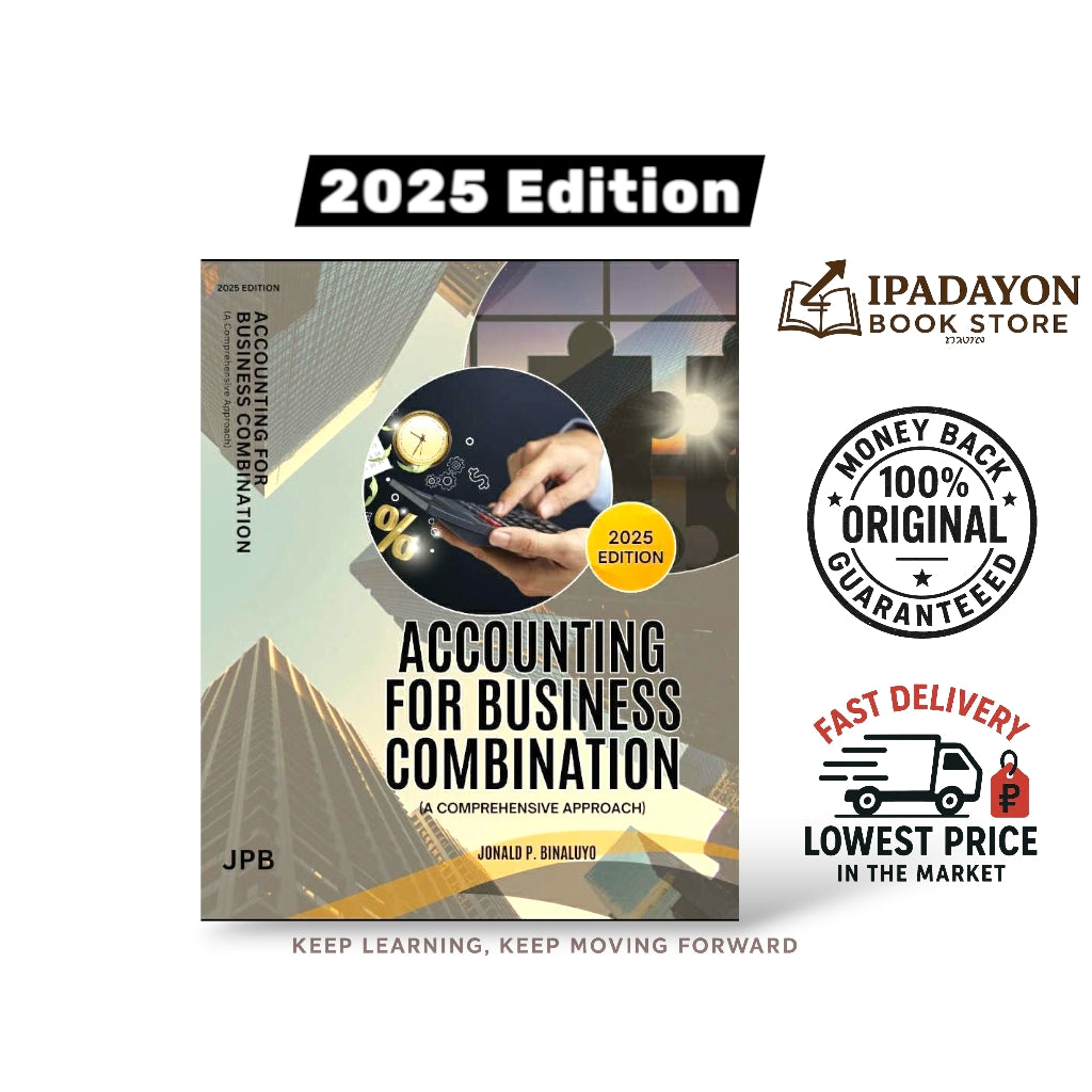 Accounting for Business Combination (2025 Edition) By: Jonald P. Binaluyo