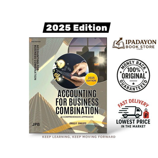 Accounting for Business Combination (2025 Edition) By: Jonald P. Binaluyo