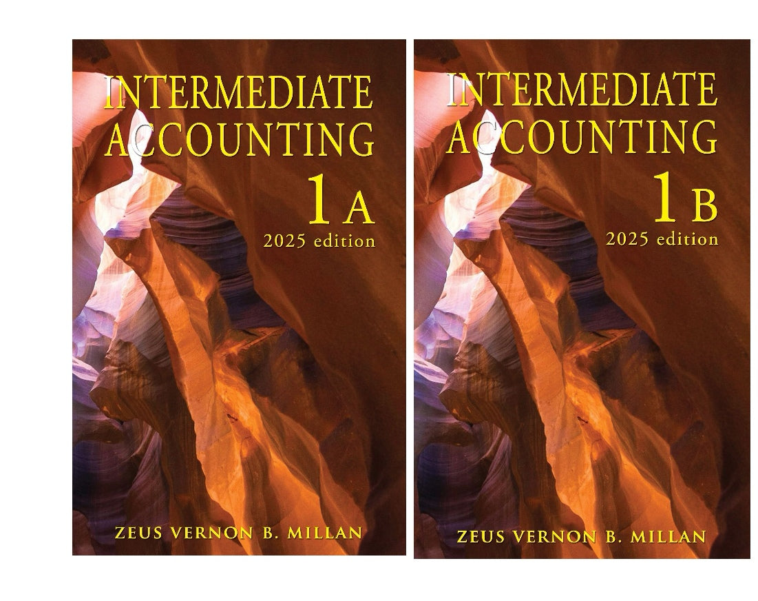 Intermediate Accounting 1A and 1B 2025 Edition by Zeus Vernon Millan
